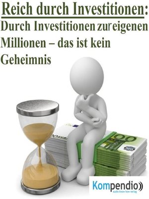 cover image of Reich durch Investitionen